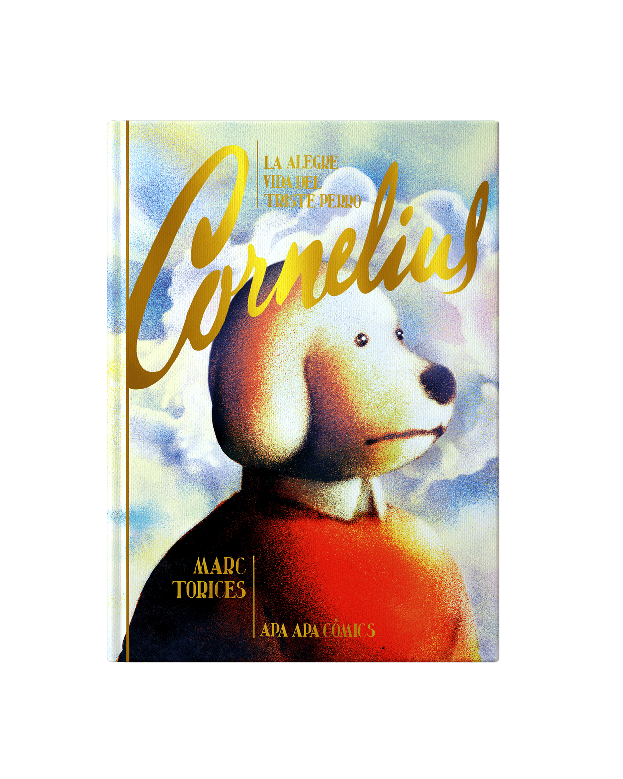 La alegre vida del triste perro Cornelius