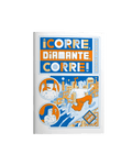 ¡Corre, diamante, corre!