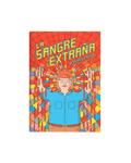 La sangre extraña