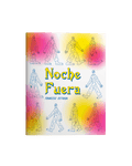 Noche fuera