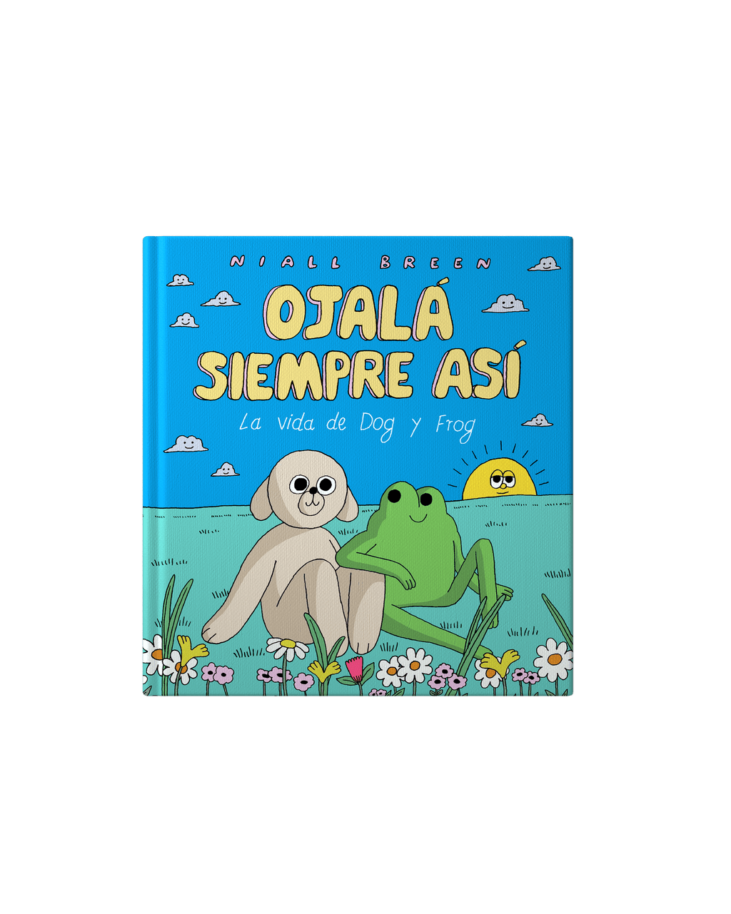 Ojalá siempre así. Nueva edición ampliada