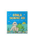 Ojalá siempre así. Nueva edición ampliada