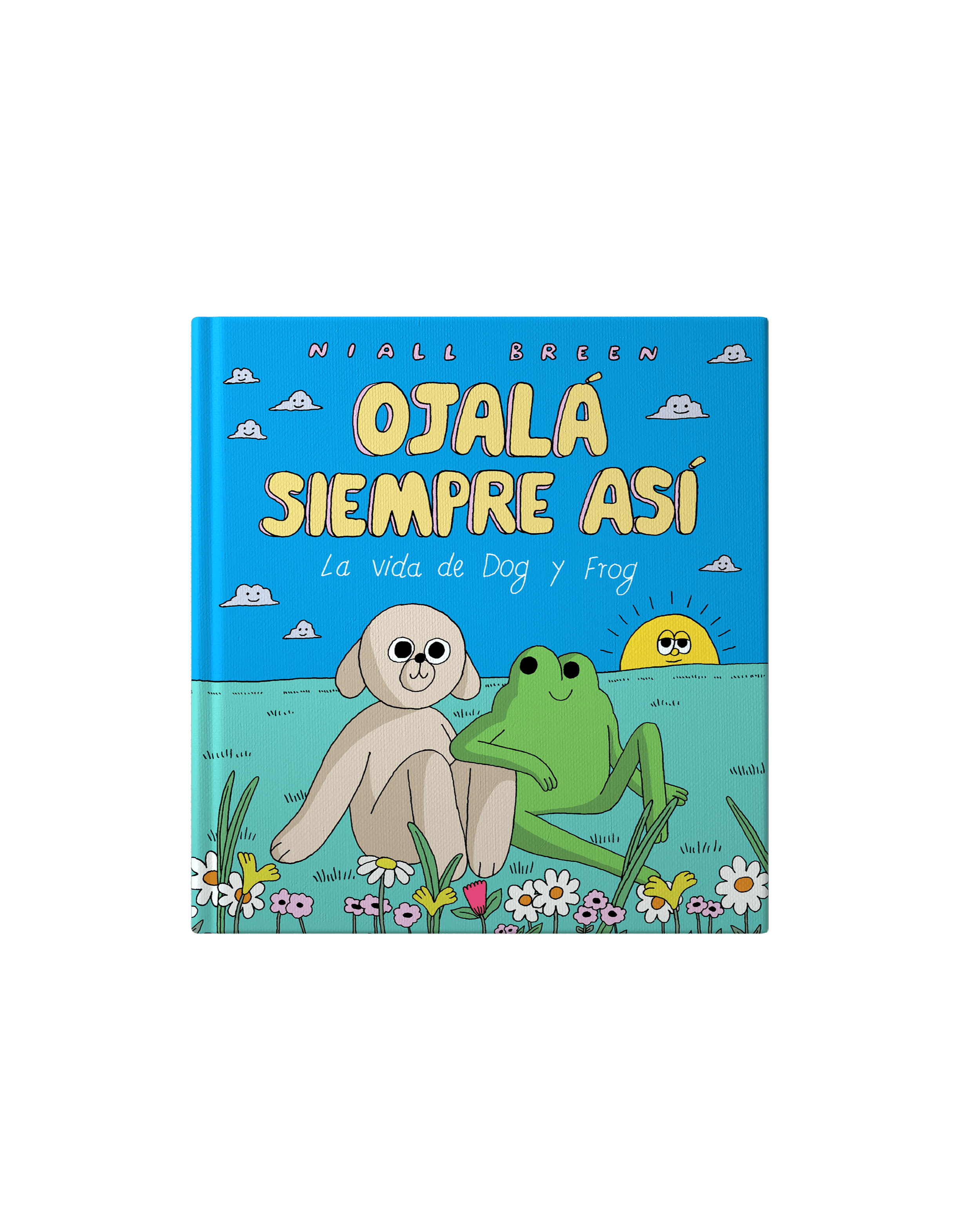 Ojalá siempre así. Nueva edición ampliada