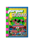 PARQUE CIUDAD