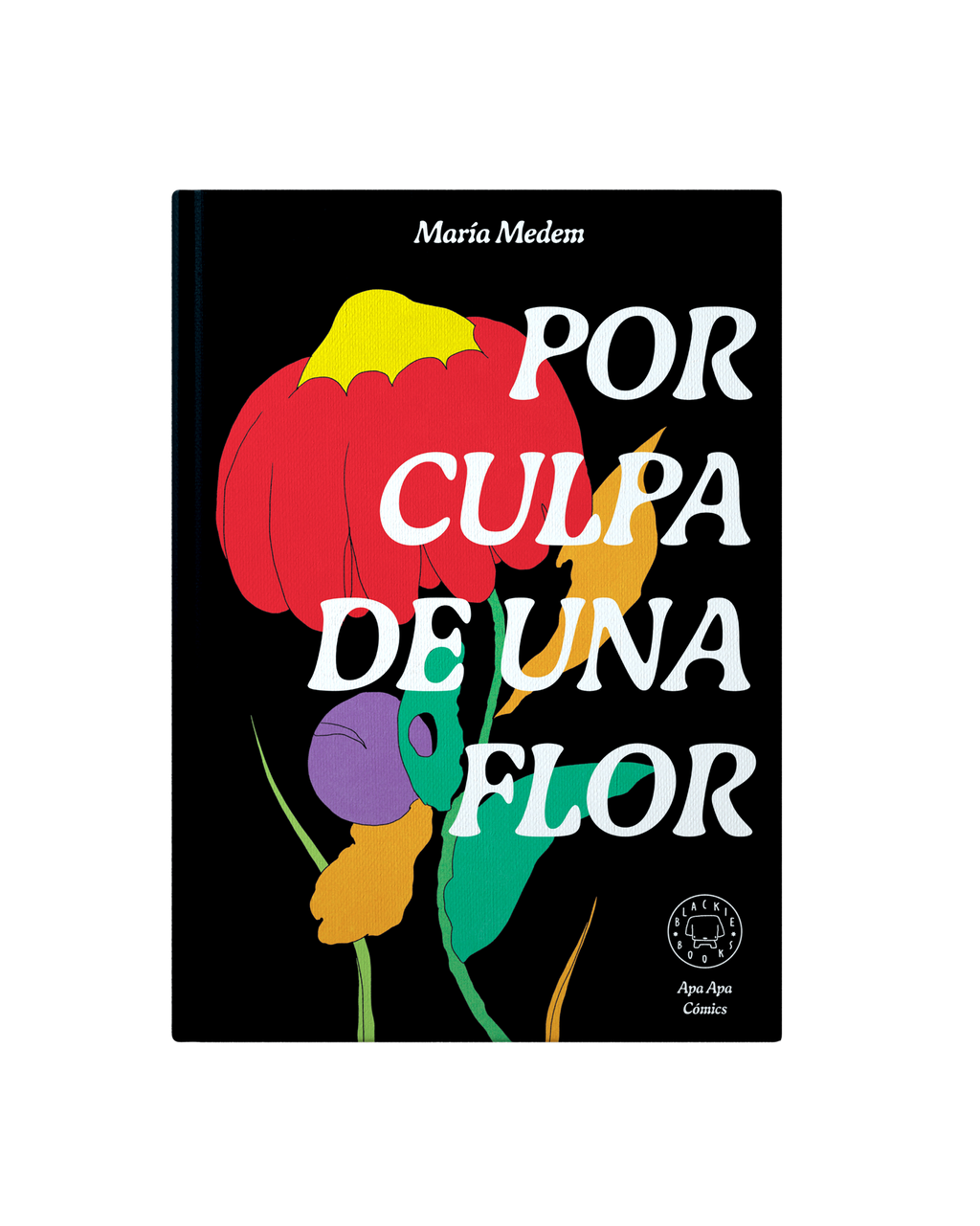 Por culpa de una flor