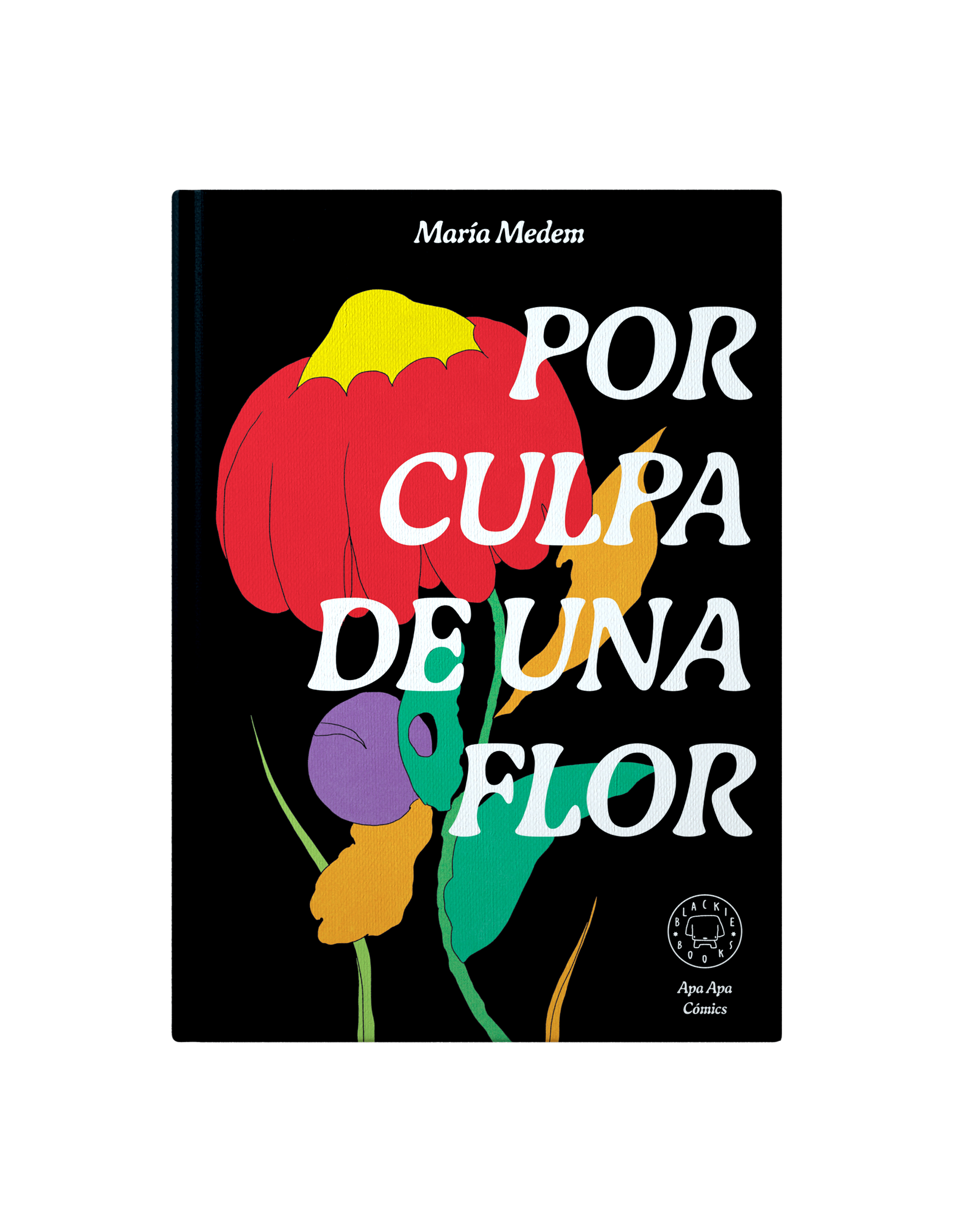 Por culpa de una flor