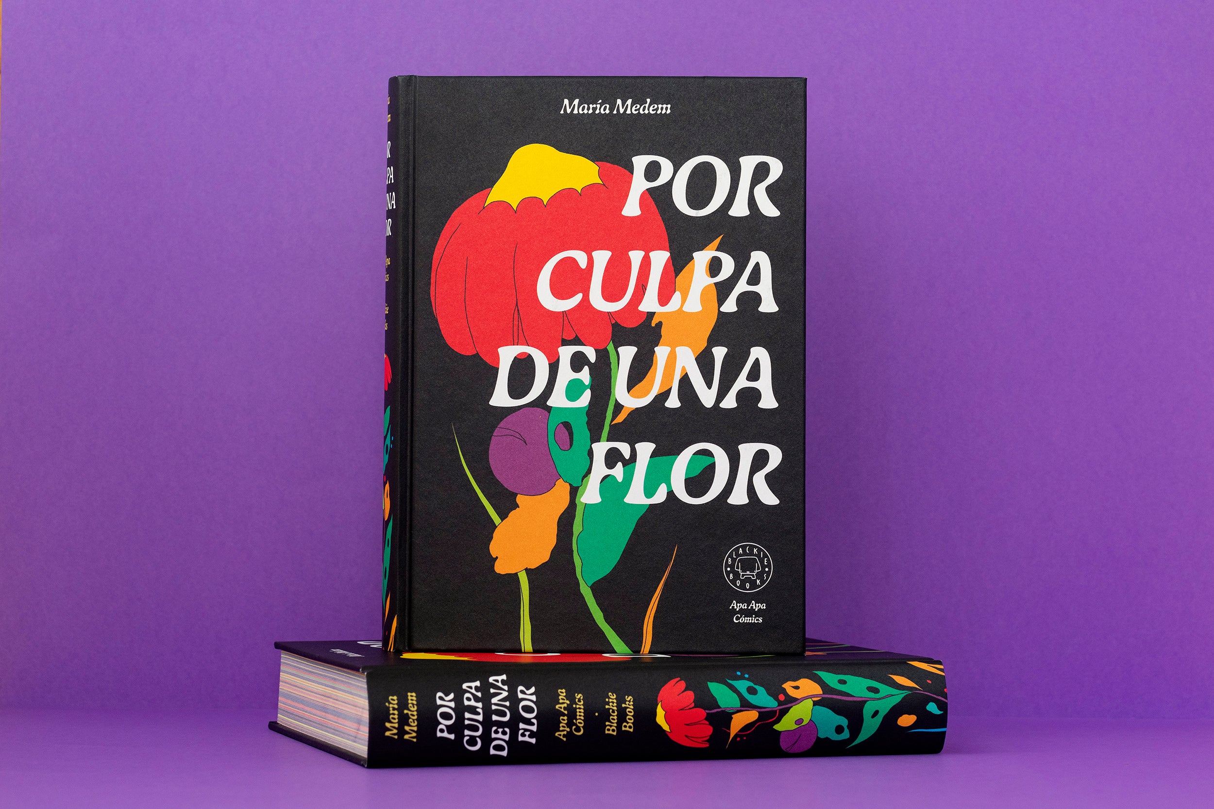 Por culpa de una flor - NUEVA EDICIÓN