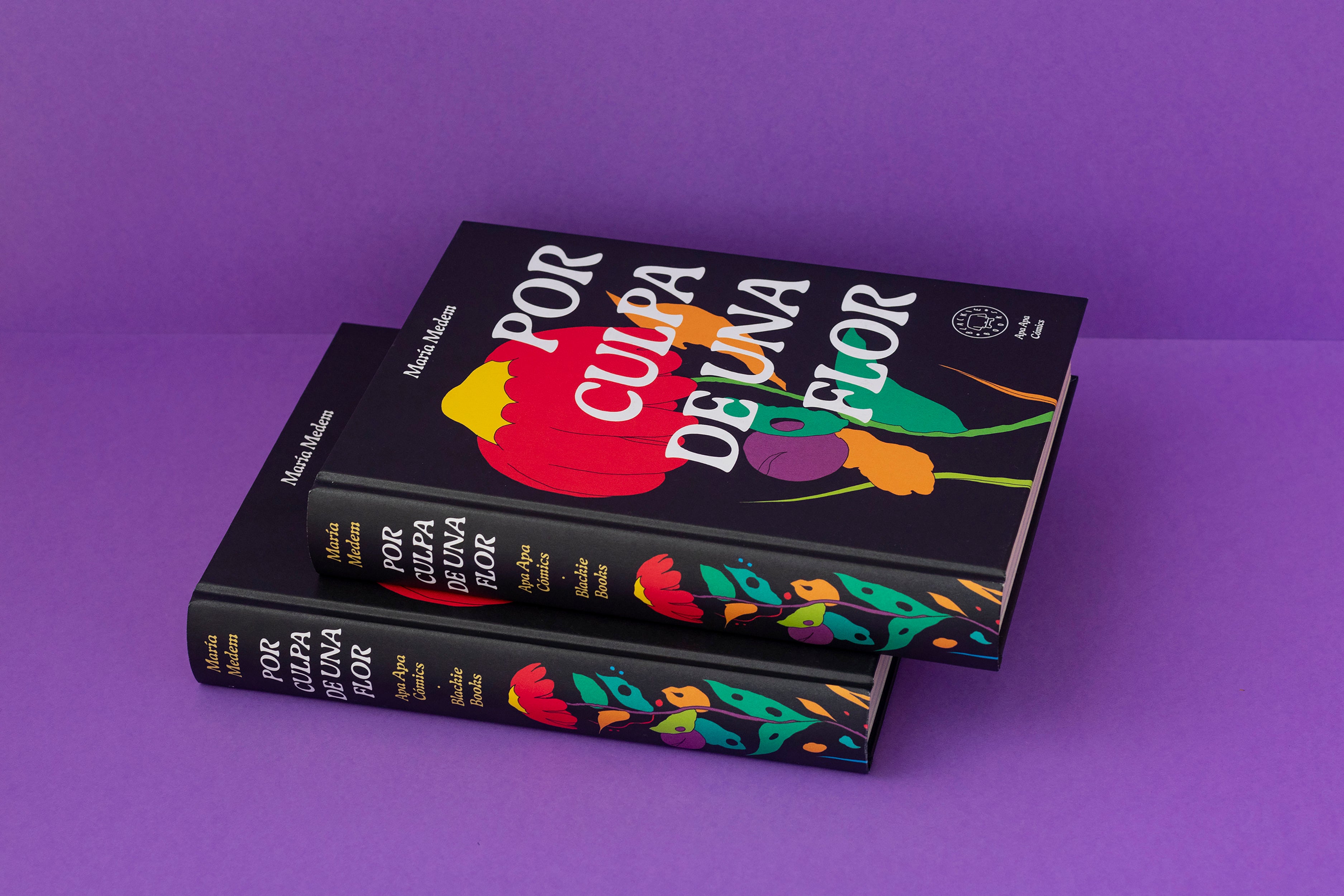 Por culpa de una flor - NUEVA EDICIÓN